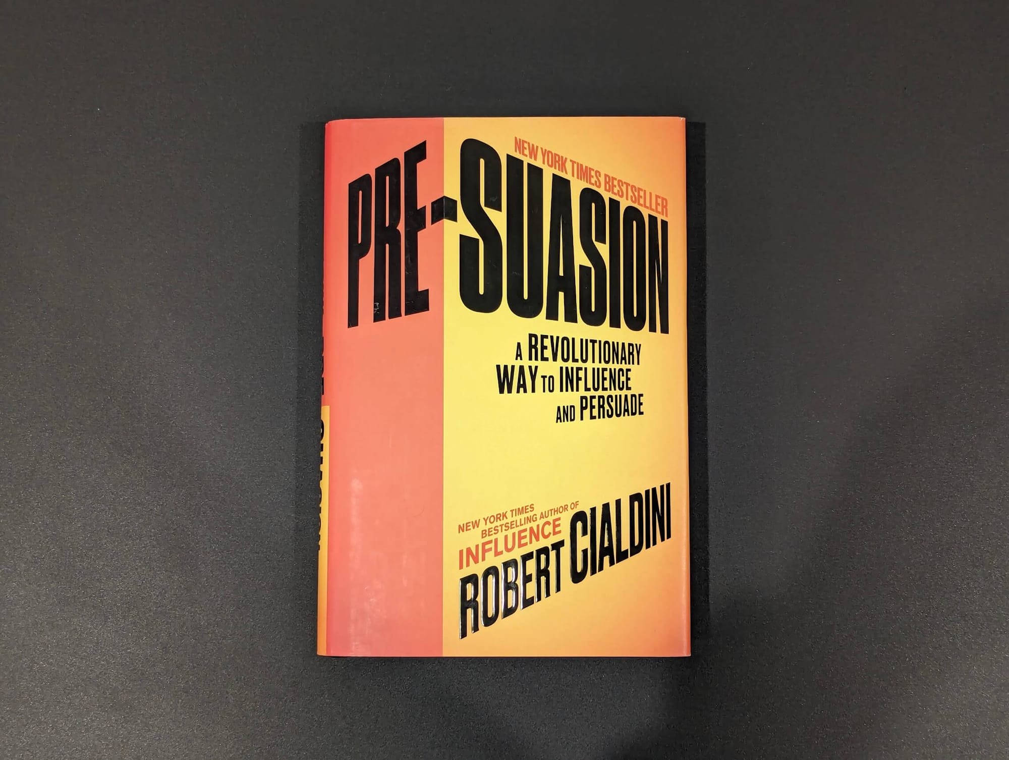 Pre-Suasion by Robert Cialdini — Book Review and Quotes